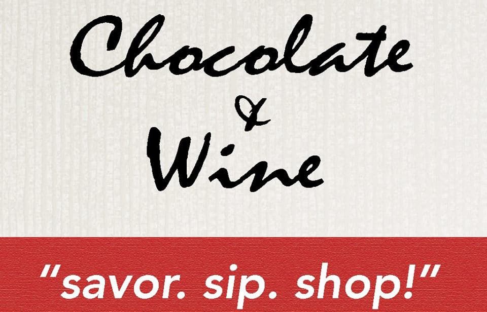 Promotional graphic reading “Chocolate & Wine — savor. sip. shop!”
